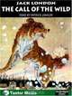 The Call of the Wild (Unabridged Classics), Jack London 