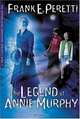 The Legend Of Annie Murphy (Cooper Kids Adventure Series), Frank Peretti 
