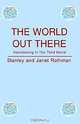 The World Out There: Volunteering in the Third World, Stanley Rothman 