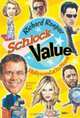 Schlock Value: Hollywood at Its Worst, Richard Roeper 