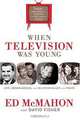 When Television Was Young: The Inside Story with Memories by Legends of the Small Screen, Ed McMahon, David Fisher 
