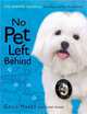 No Pet Left Behind: The Sherpa Guide for Traveling with Your Best Friend, Gayle Martz 