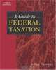 A Guide to Federal Taxation (West Legal Studies), Jeffrey A. Helewitz 
