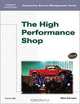 The High Performance Shop (Automotive Service Management Series), Mitch Schneider 