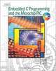 Embedded C Programming and the Microchip PIC, Richard H. Barnett, P.E., Ph.D., Sarah Cox, Larry O