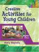 Creative Activities For Young Children (Creative Activities for Young Children), Mary Mayesky 