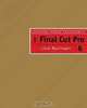 Digital Video Essentials: Apple Final Cut Pro 6 (Design Exploration Series), Lisa Rysinger 