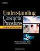 Understanding Cosmetic Procedures : Surgical and Non-Surgical, Efrain Arroyave 