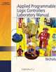 Applied Programmable Logic Control Lab Manual, Daniel Nichols 