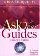 Ask Your Guides Oracle Cards: The Direct Link To Your Personal Psychic Support System, Sonia Choquette 