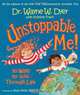 Unstoppable Me!: 10 Ways to Soar Through Life, Wayne W. Dyer with Kristina Tracy 