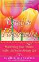 Creative Flowdreaming: Manifesting Your Dreams in the Life You