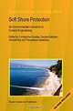 Soft Shore Protection: An Environmental Innovation in Coastal Engineering (Coastal Systems and Continental Margins), Greece International Conference on Soft Shore Protection 2000 Patrai, Constantine Goudas 