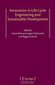 Innovation in Life Cycle Engineering and Sustainable Development, 