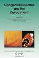 Congenital Diseases and the Environment (Environmental Science and Technology Library), 
