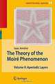 The Theory of the Moire Phenomenon: Volume II Aperiodic Layers, Isaac Amidror 