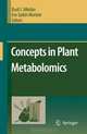 Concepts in Plant Metabolomics, 