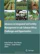 Advances in Integrated Soil Fertility Management in sub-Saharan Africa: Challenges and Opportunities, 