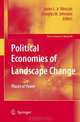 Political Economies of Landscape Change: Places of Integrative Power (GeoJournal Library), 
