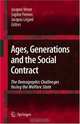 Ages, Generations and the Social Contract: The Demographic Challenges Facing the Welfare State, Jacques Veron, Sophie Pennec, Jacques Legare 
