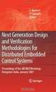 Next Generation Design and Verification Methodologies for Distributed Embedded Control Systems: Proceedings of the GM R&D Workshop, Bangalore, India, January 2007, Editors S. Ramesh, P. Sampath 
