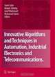 Innovative Algorithms and Techniques in Automation, Industrial Electronics and Telecommunications, Editors Tarek Sobh, Khaled Elleithy, Ausif Mahmood, Mohamed Karim 