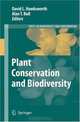 Plant Conservation and Biodiversity (Topics in Biodiversity and Conservation) (Topics in Biodiversity and Conservation), 