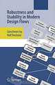 Robustness and Usability in Modern Design Flows, Goerschwin Fey, Rolf Drechsler 