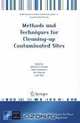 Methods and Techniques for Cleaning-up Contaminated Sites (NATO Science for Peace and Security Series C: Environmental Security), 
