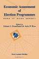 Economic Assessment of Election Programmes: Does It Make Sense?, J. J. Graafland, Arie P. Ros, Johan J. Graafland 