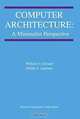 Computer Architecture: A Minimalist Perspective (Kluwer Series in Engineering and Computer Science, 730), William F. Gilreath, ?William F. Gilreath, Phillip A. Laplante 