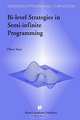 Bi-Level Strategies in Semi-Infinite Programming (Nonconvex Optimization and Its Applications, V. 71), Oliver Stein 