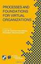 Processes and Foundations for Virtual Organizations (International Federation for Information Processing), Ifip Tc5 Wg5.3, Prodnet Working Conference on Virtual Enterprises 2003, Hamideh Afsarmanesh 