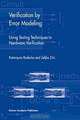 Verification by Error Modeling: Using Testing Techniques in Hardware Verification (Frontiers in Electronic Testing, ?25), Katarzyna Radecka, Zeljko Zilic 
