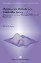 Optimization Methods for a Stakeholder Society: A Revolution in Economic Thinking by Multi-Objective Optimization (Nonconvex Optimization and Its Applications, 73), W. K. Brauers, Willem K. Brauers 