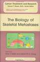 The Biology of Skeletal Metastases (Cancer Treatment and Research), 