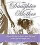 What Every Daughter Wants Her Mother to Know, Betty Kelly Sargent, Betsy F. Perry 