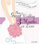 Plan a Great Wedding in Three Months or Less, Judy Allen 