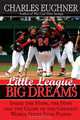 Little League, Big Dreams, Charles Euchner 