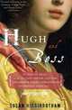 Hugh and Bess, Susan Higginbotham 