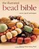 The Illustrated Bead Bible: Terms, Tips & Techniques, Theresa Flores Geary 