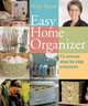 Easy Home Organizer: 15-Minute Step-by-Step Solutions, Vicki Payne 
