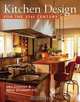 Kitchen Design for the 21st Century, John Driemen & Nancy Elizabeth Hill 
