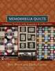 Memorabilia Quilts: Fabulous Projects with Keepsakes & Collectibles, Rita Weiss and Linda Causee 