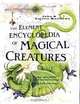 The Element Encyclopedia of Magical Creatures: The Ultimate A-Z of Fantastic Beings From Myth and Magic (The Element Encyclopedia), John Matthews, Caitlin Matthews 