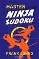 Master Ninja Sudoku, Frank Longo 