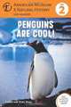Penguins Are Cool!: (Level 2) (Amer Museum of Nat History Easy Readers), Connie Roop, Peter Roop, American Museum of Natural History 
