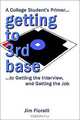 Getting to 3rd Base: A College Student