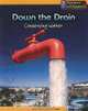 Down The Drain: Conserving Water (You Can Save the Planet), Chris Oxlade, Anita Ganeri 
