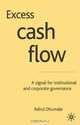 Excess Cash Flow: A Signal for Institutional and Corporate Governace, Rahul Dhumale 
